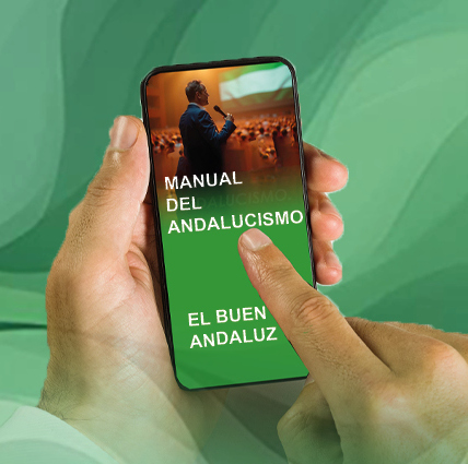 Manual del Andalucismo: El buen andaluz.